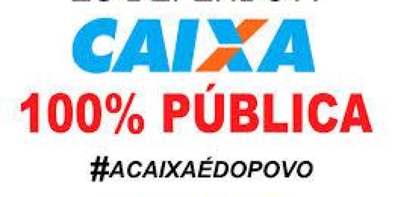 Empregados da Caixa não confiam na palavra do presidente