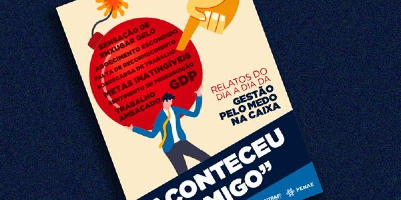 Cartilha relata gestão pelo medo na Caixa