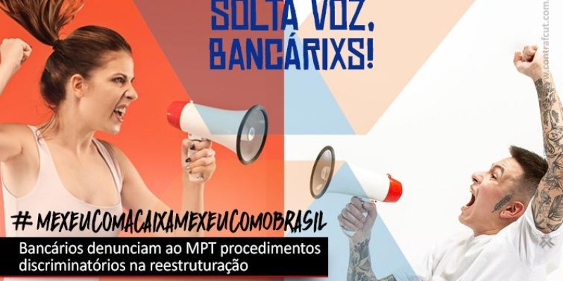Empregados da Caixa denunciam reestruturação ao MPT