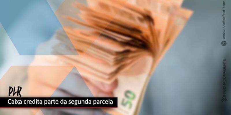 Caixa creditou parte da segunda parcela da PLR na quinta (18)