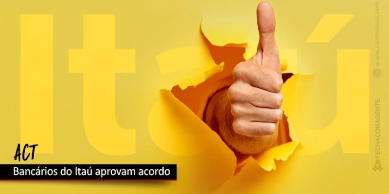 Bancários do Itaú aprovam ACT