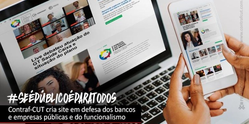 Contraf-CUT lança site em defesa dos bancos públicos