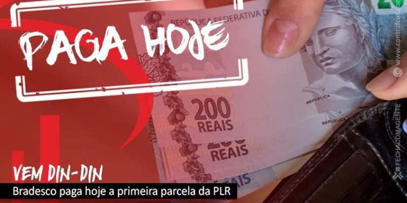 Bradesco pagou PLR neste sábado (18)
