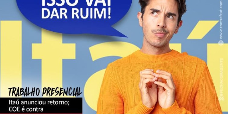 Itaú comunica retorno ao trabalho presencial