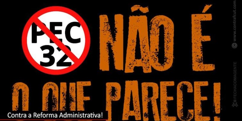 Trabalhadores se mobilizam contra a Reforma Administrativa