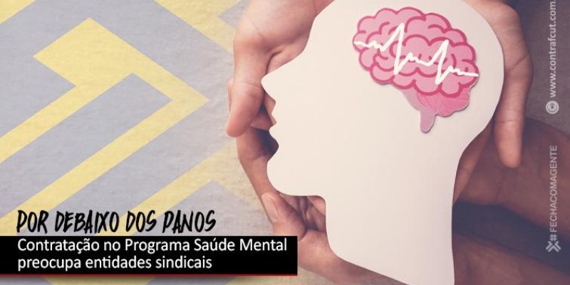 Cassi e BB terceirizam atendimento à saúde mental