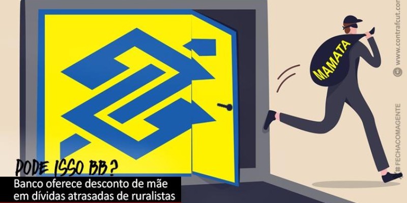 BB oferece desconto de até 95% na dívida dos ruralistas