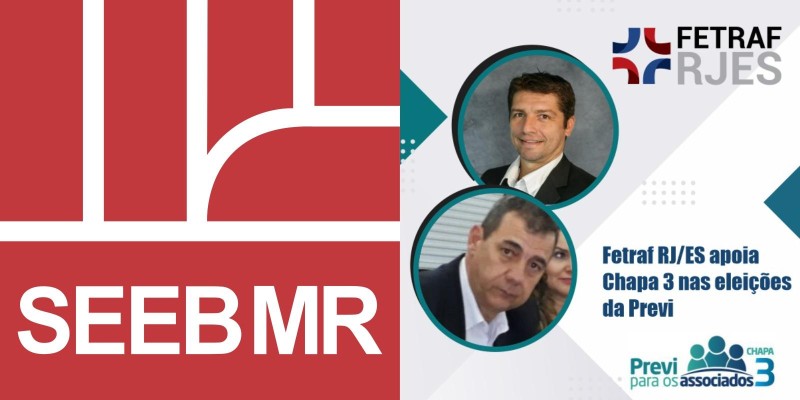 Fetraf RJ/ES apoia Chapa 3 nas eleições da Previ