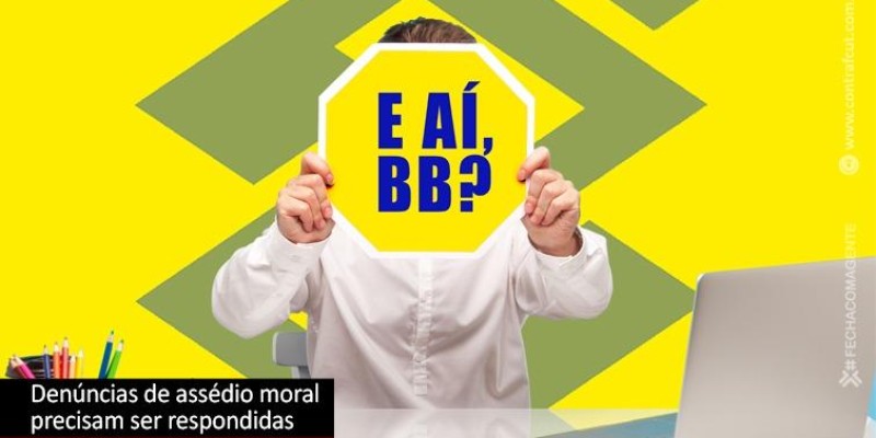 Assédio moral nas CRBBs volta a ser debatido