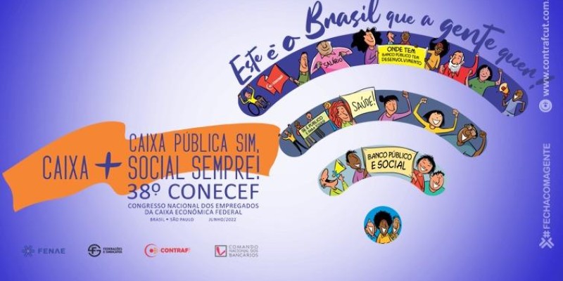 38º Conecef definirá reivindicações dos empregados da Caixa