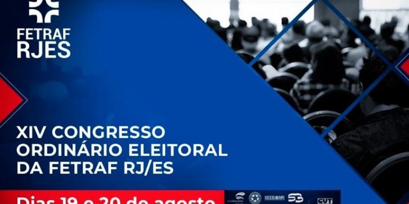 Fetraf RJ/ES realiza Congresso Eleitoral