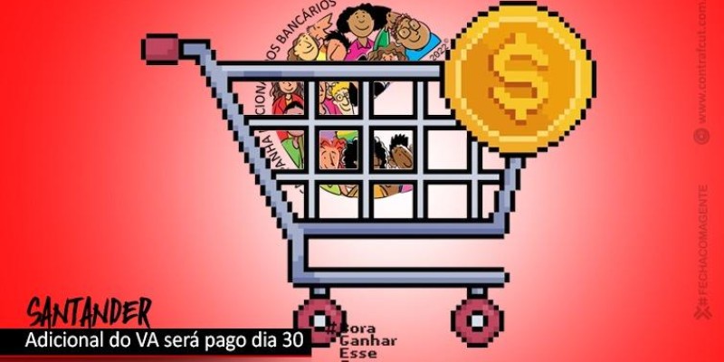 Santander: Adicional do VA será pago dia 30
