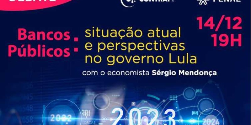 Bancos públicos serão tema de debate nesta quarta-feira (14)