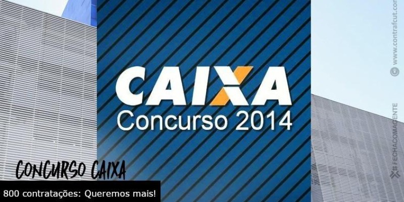 Caixa vai contratar 800 aprovados no concurso de 2014