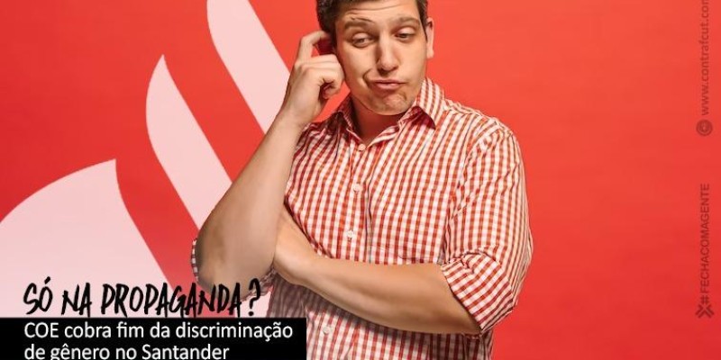 COE cobra do Santander postura anunciada nas propagandas