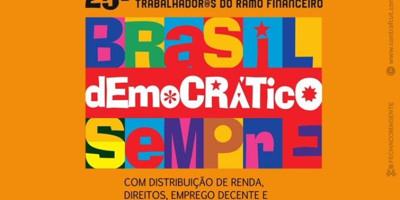 Bancários se reúnem para a 25ª Conferência Nacional