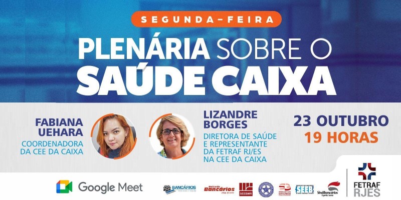 Fetraf RJ/ES realiza plenária sobre o Saúde Caixa