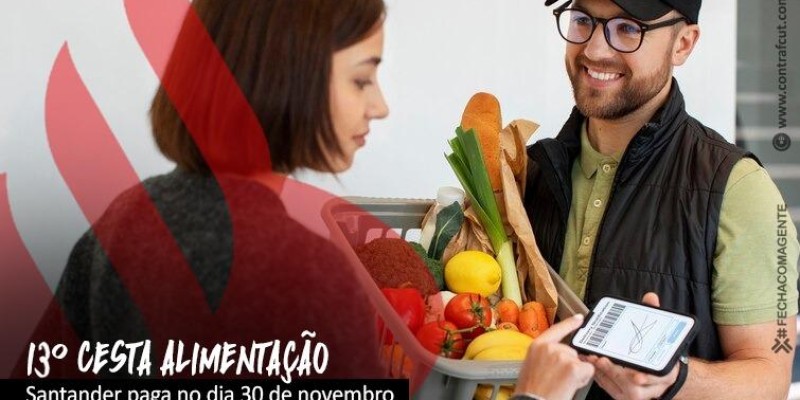 Santander paga 13ª cesta alimentação no dia 30 de novembro