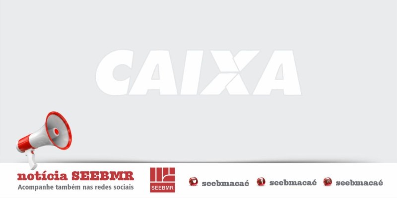 Caixa: Amanhã tem negociação sobre promoção por mérito