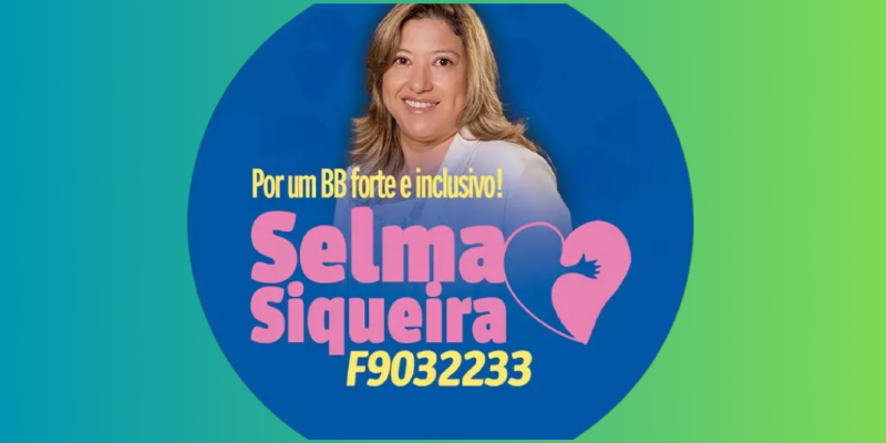 Eleições Caref no BB: Contraf-CUT apoia Selma Siqueira