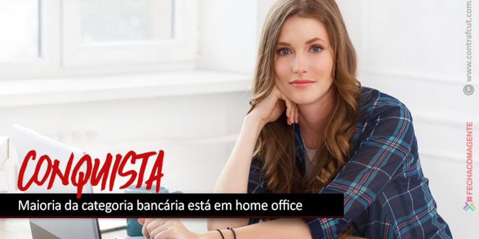 Maioria da categoria bancária está em home office