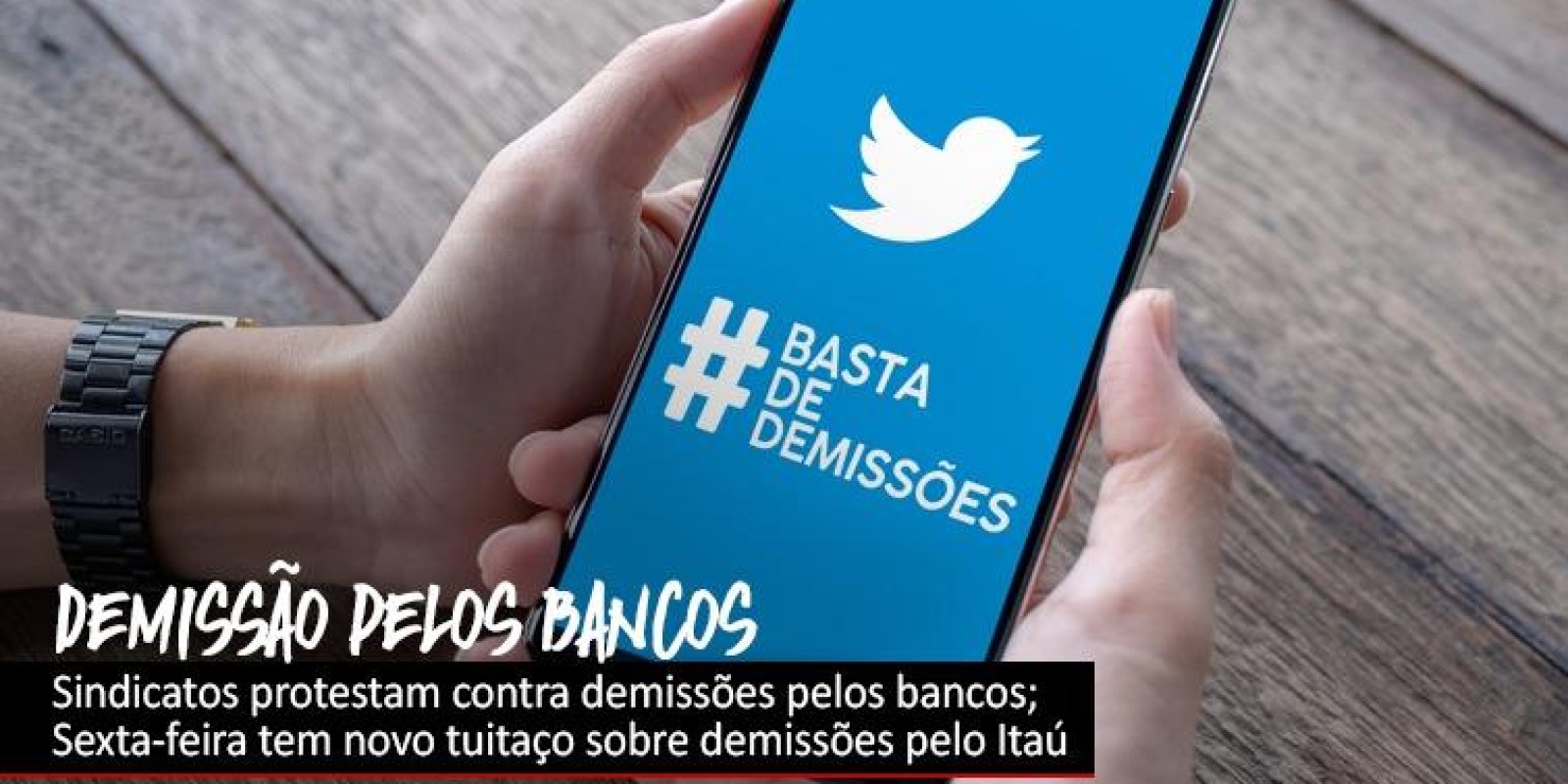 Sindicatos protestam contra demissões pelos bancos