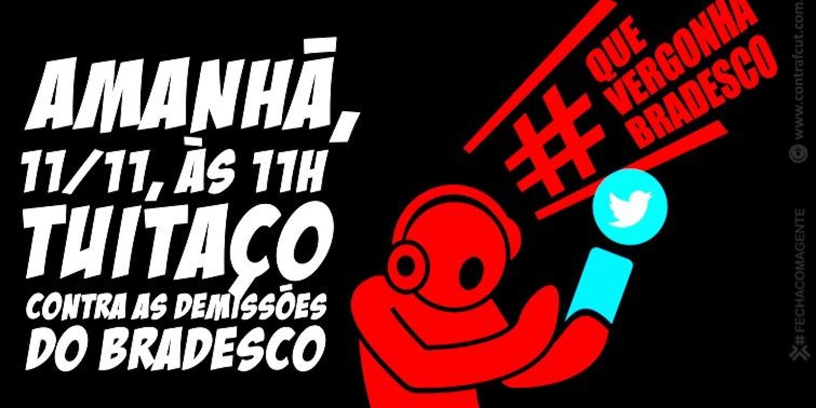 Amanhã tem tuitaço contra as demissões no Bradesco