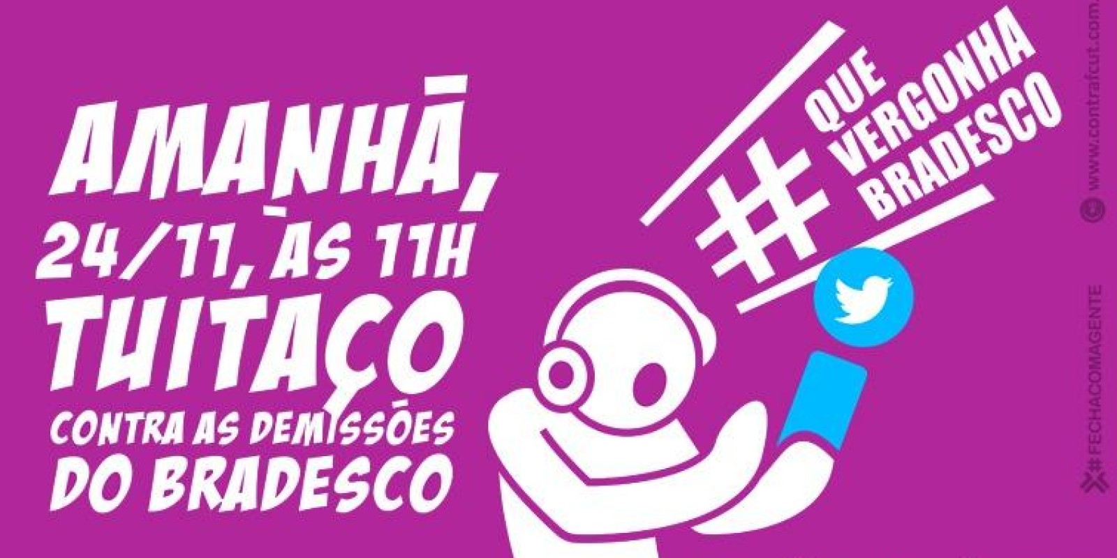 Tuitaço contra as demissões no Bradesco será amanhã