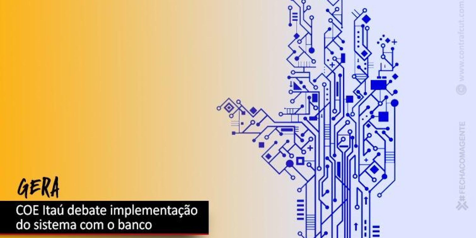 COE Itaú e banco debatem implantação do GERA