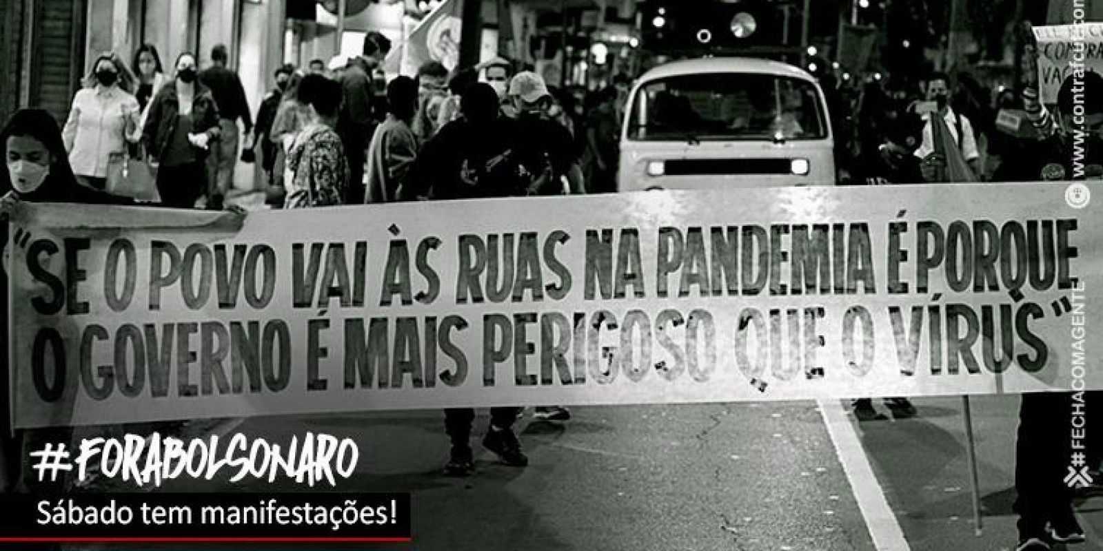 Sábado tem manifestações ‘Fora Bolsonaro!’