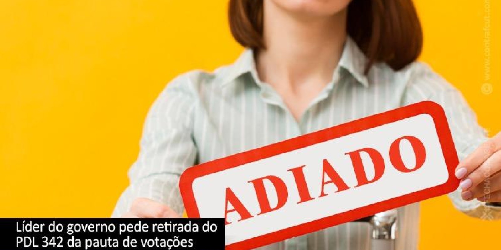 Líder do governo pede retirada do PDL 342 da pauta