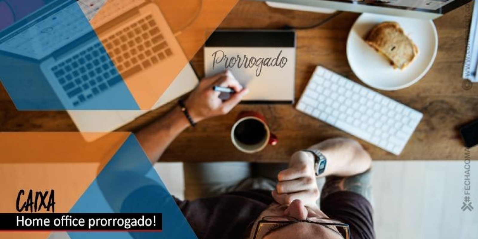 Caixa atende reivindicação e prorroga home office