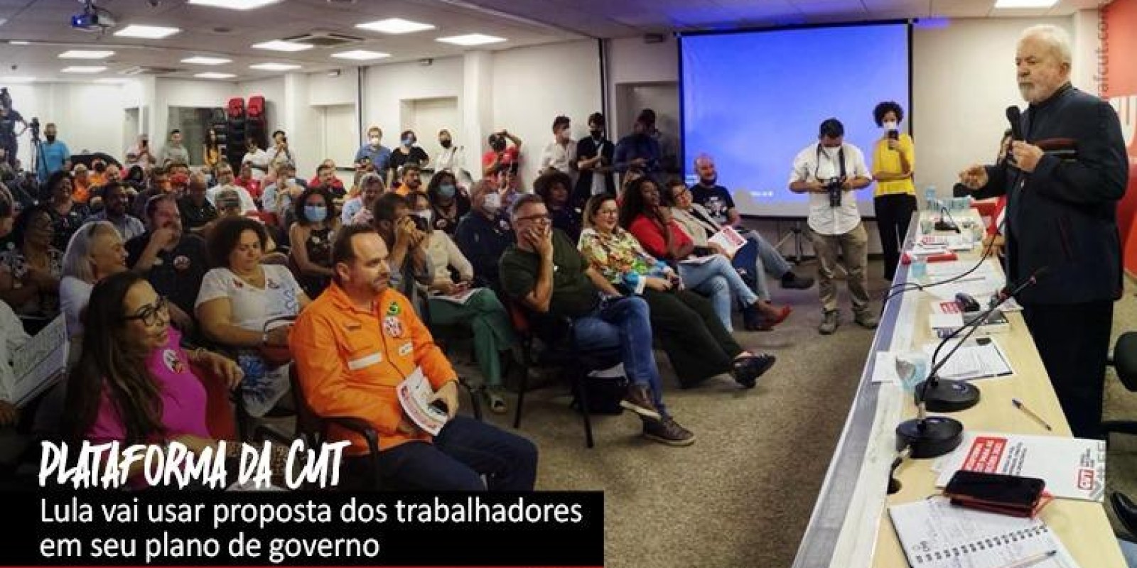 Lula vai usar proposta dos trabalhadores em seu plano de governo