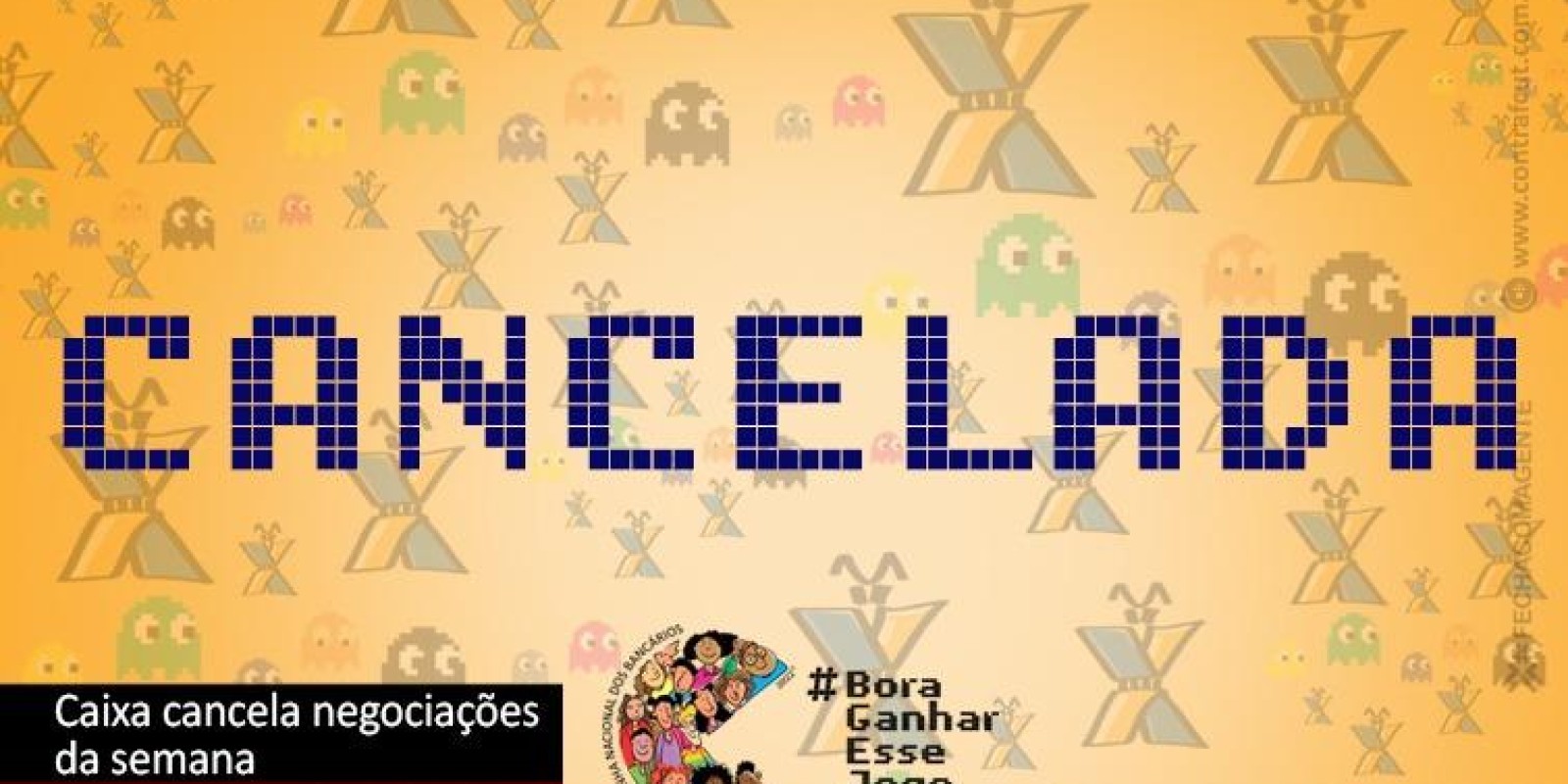 Canceladas negociações desta semana com a Caixa