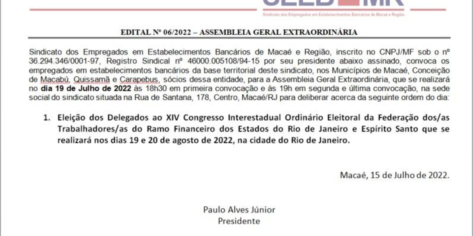 EDITAL Nº 06/2022 – ASSEMBLEIA GERAL EXTRAORDINÁRIA