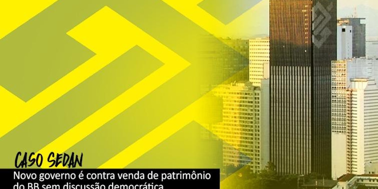 Leilão de prédio sede do BB no Rio segue suspenso