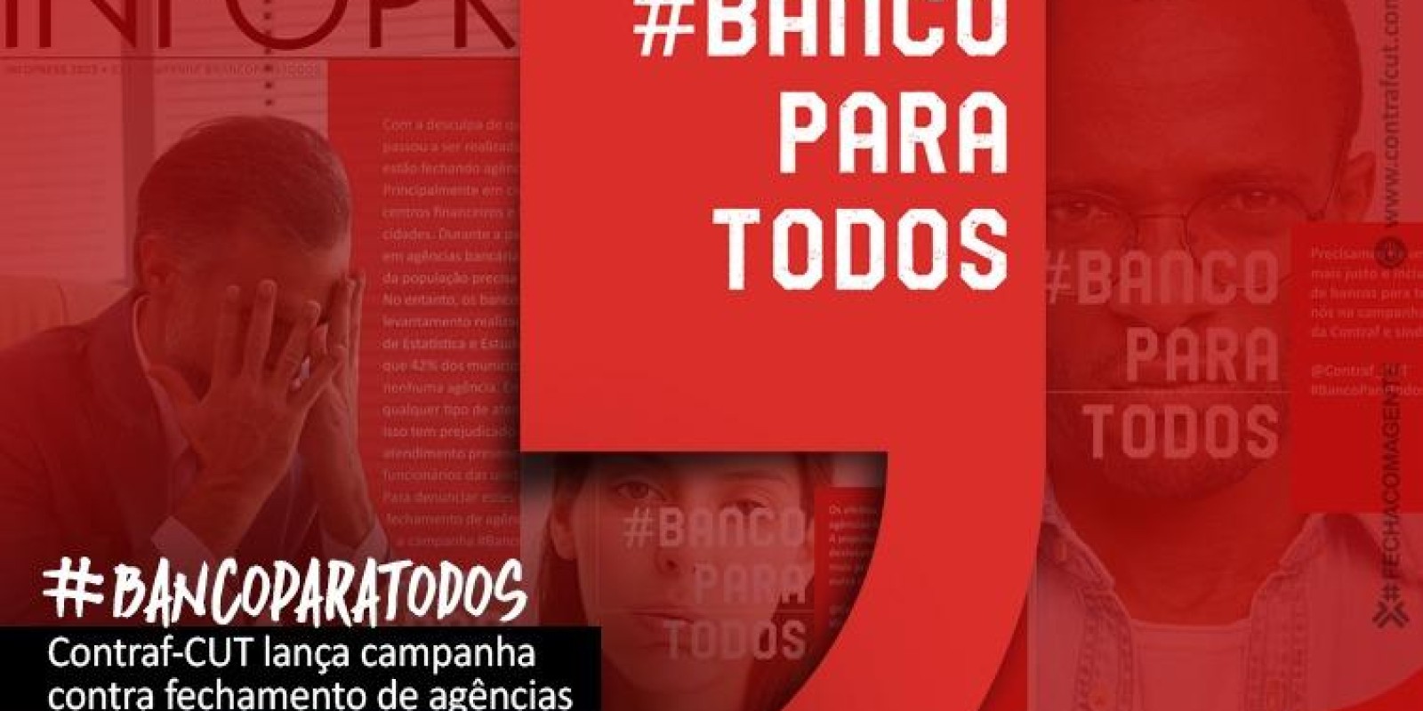 Bancários de todo o Brasil lançam campanha #BancoParaTodos