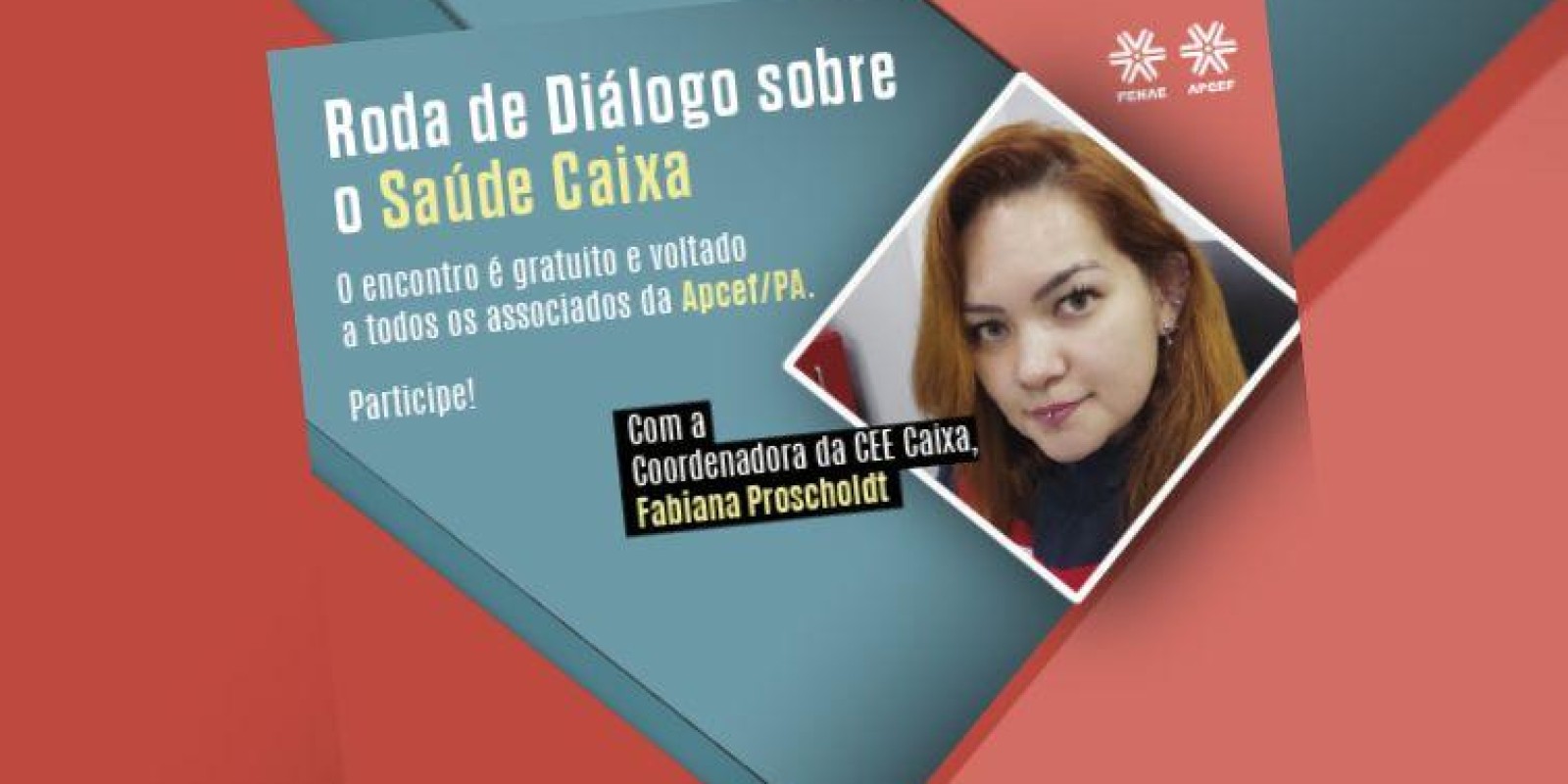 Hoje tem roda de conversa da Apcef/PA sobre Saúde Caixa