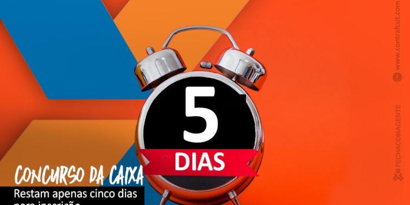 Concurso da Caixa: Restam cinco dias para inscrição