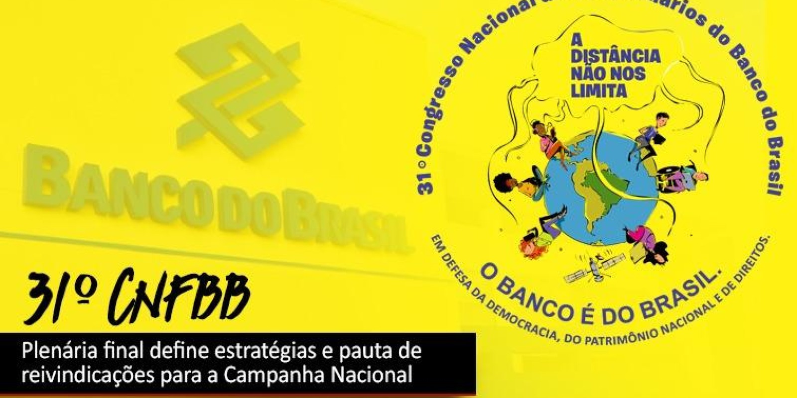 Funcionários do Banco do Brasil definem reivindicações específicas para a Campanha Nacional dos Bancários Funcionários do Banco do Brasil definem reivindicações específicas para a Campanha Nacional dos Bancários