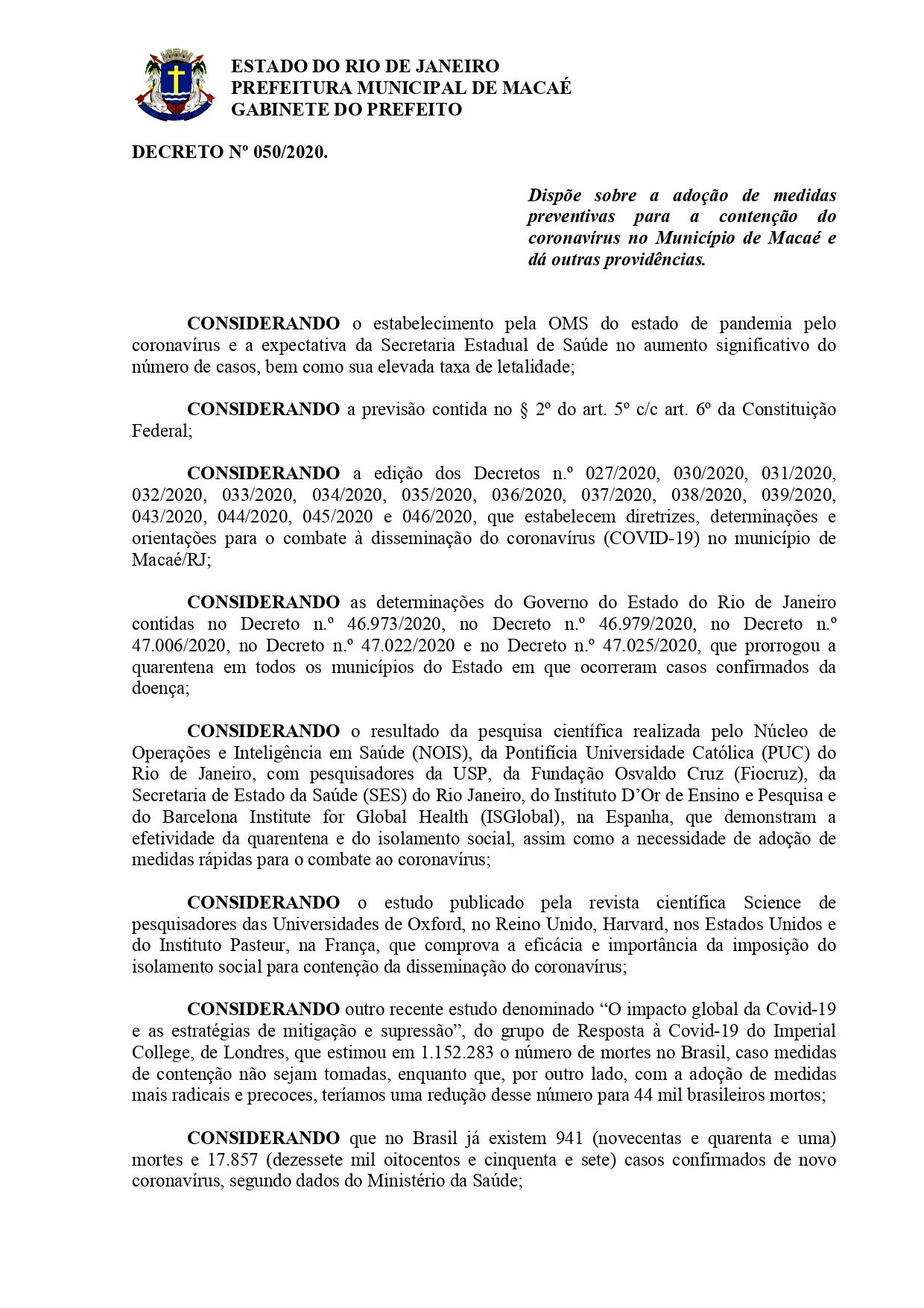 Decreto 050/2020 editado quinta-feira (09) pela Prefeitura de Macaé, prorroga para o dia 20/04 a suspenção das atividades laborais no município.
