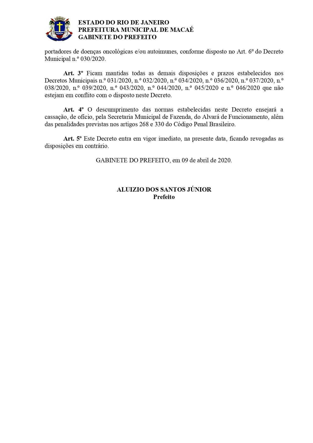 Decreto 050/2020 editado quinta-feira (09) pela Prefeitura de Macaé, prorroga para o dia 20/04 a suspenção das atividades laborais no município.