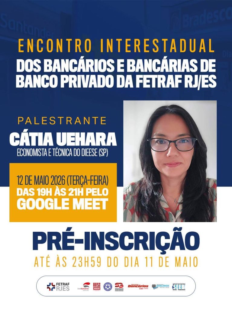 Encontro Interestadual dos Funcionários de Bancos Privados ocorre dia 12/5