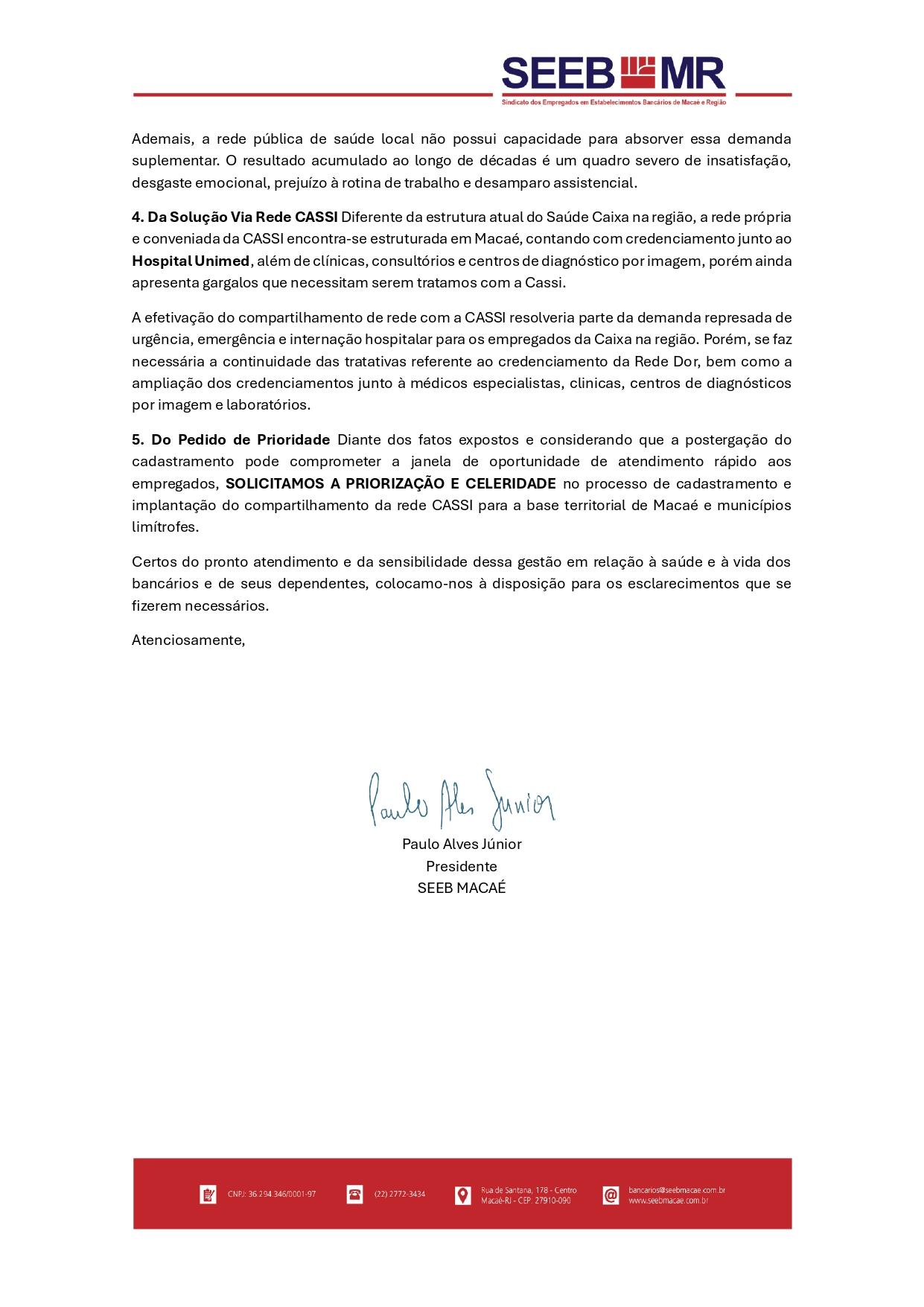 Sindicato cobra Saúde Caixa por urgência no compartilhamento da rede CASSI em Macaé e região Sindicato cobra Saúde Caixa por urgência no compartilhamento da rede CASSI em Macaé e região