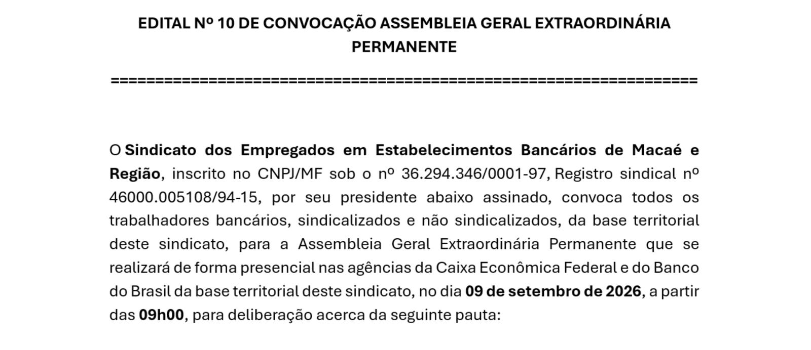 EDITAL Nº 10 DE CONVOCAÇÃO ASSEMBLEIA GERAL EXTRAORDINÁRIA PERMANENTE